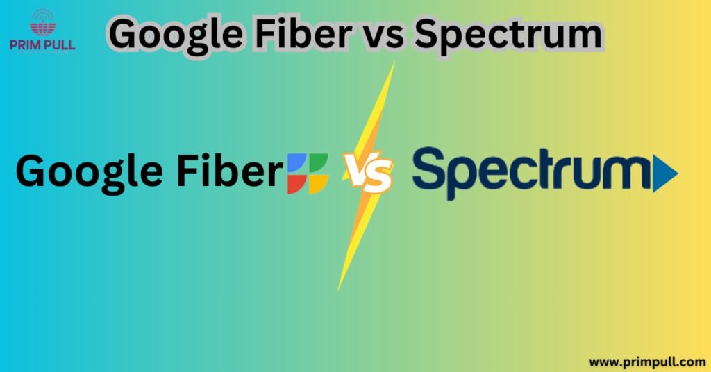 Google Fiber vs Spectrum